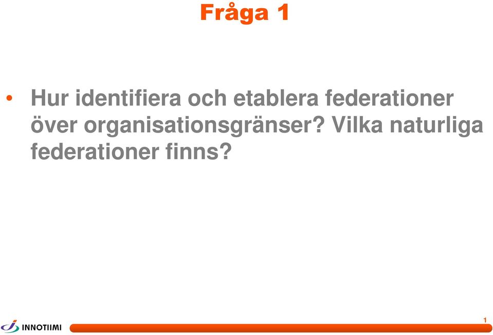 organisationsgränser?