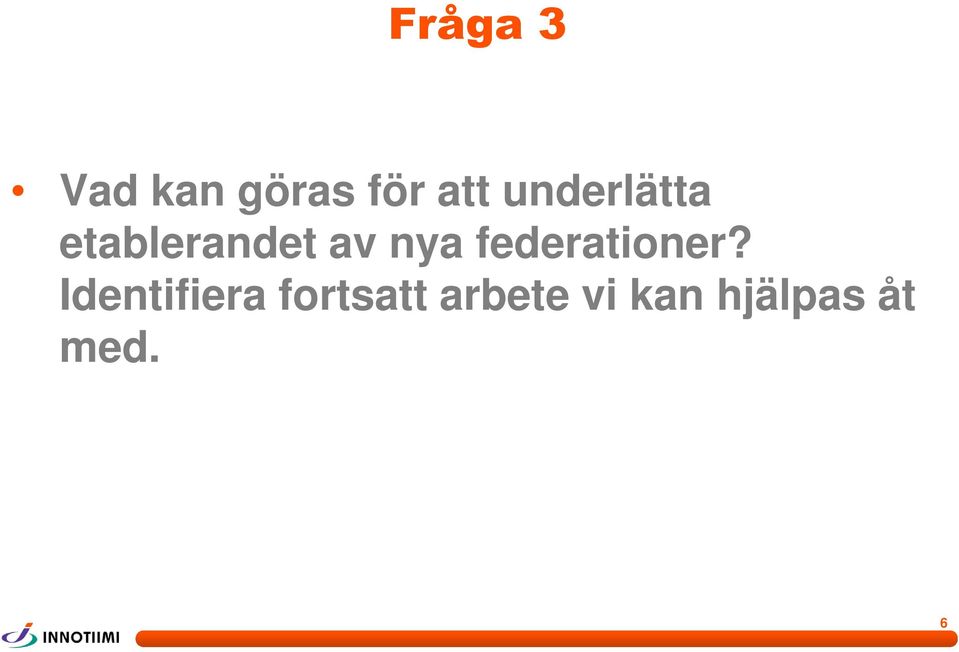 federationer?