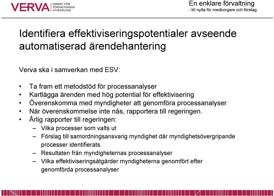 rapportera till regeringen.