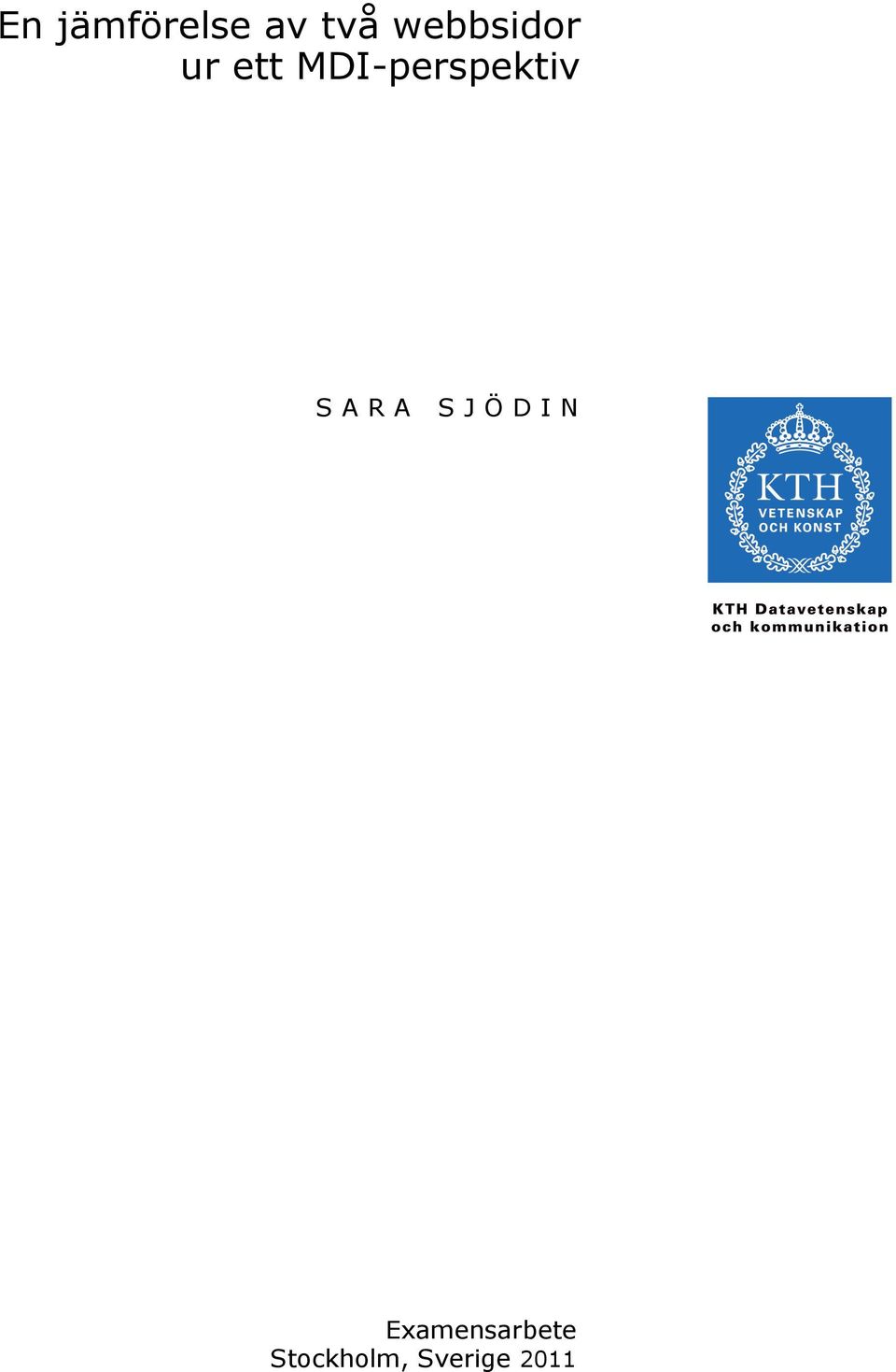 MDI-perspektiv SARA