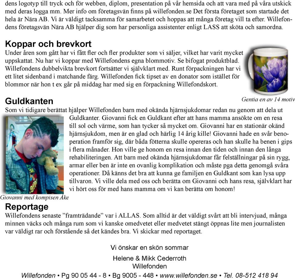 s företagsvän Nära AB hjälper dig som har personliga assistenter enligt LASS att sköta och samordna.