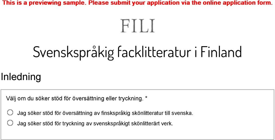 . Inledning Svenskspråkig facklitteratur i Finland Välj om du söker stöd för översättning eller