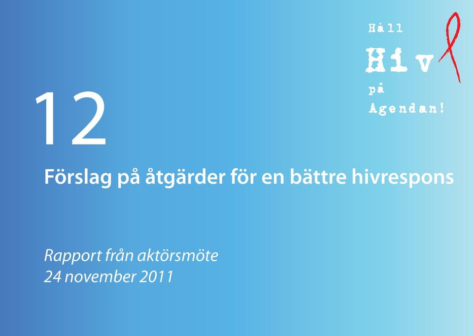 bättre hivrespons Rapport