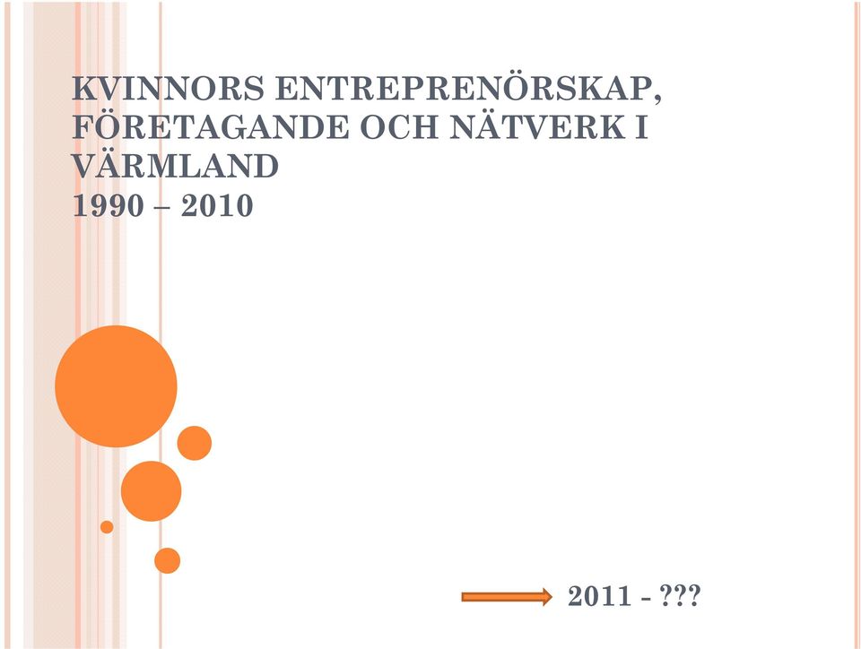 FÖRETAGANDE OCH