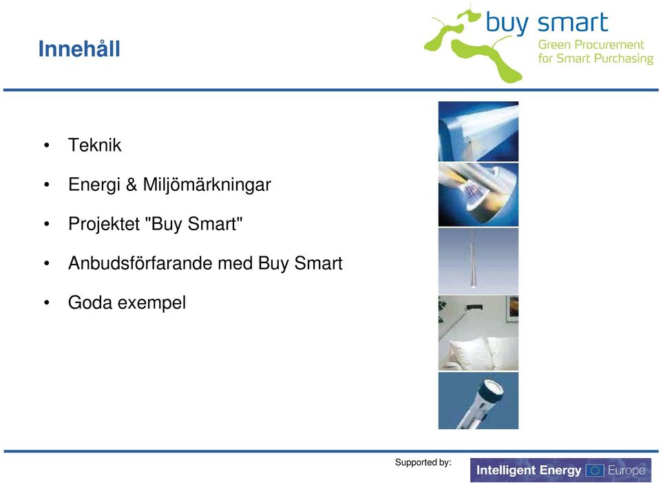 "Buy Smart"