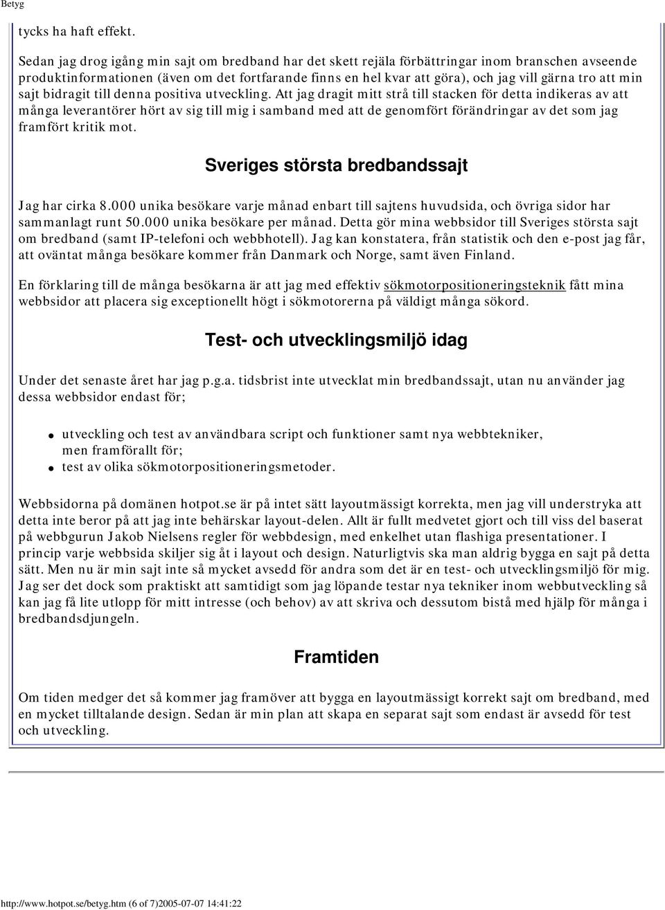 att min sajt bidragit till denna positiva utveckling.