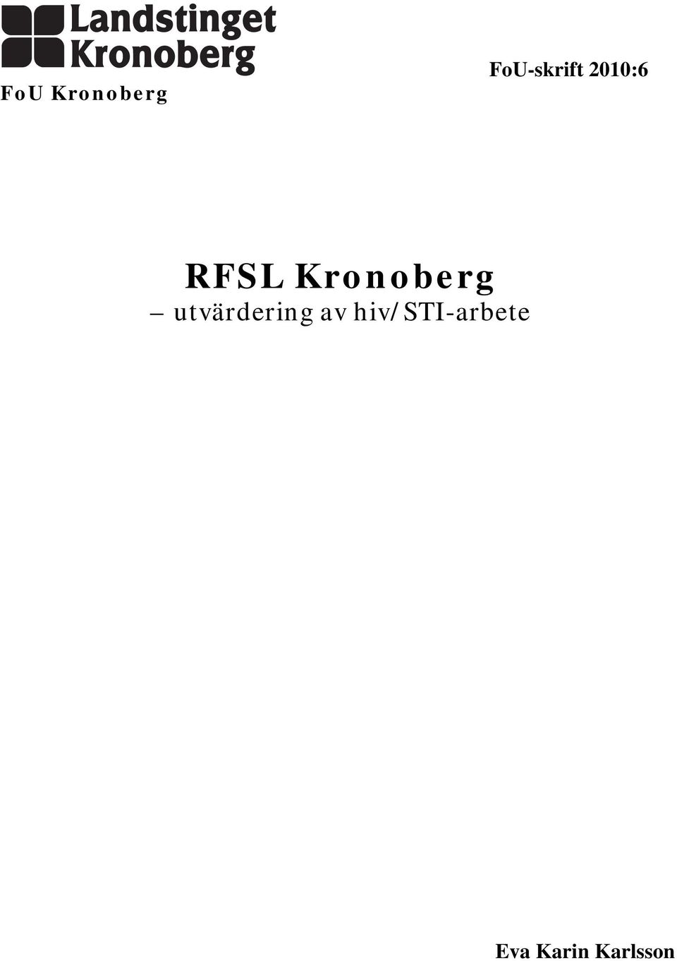 Kronoberg utvärdering