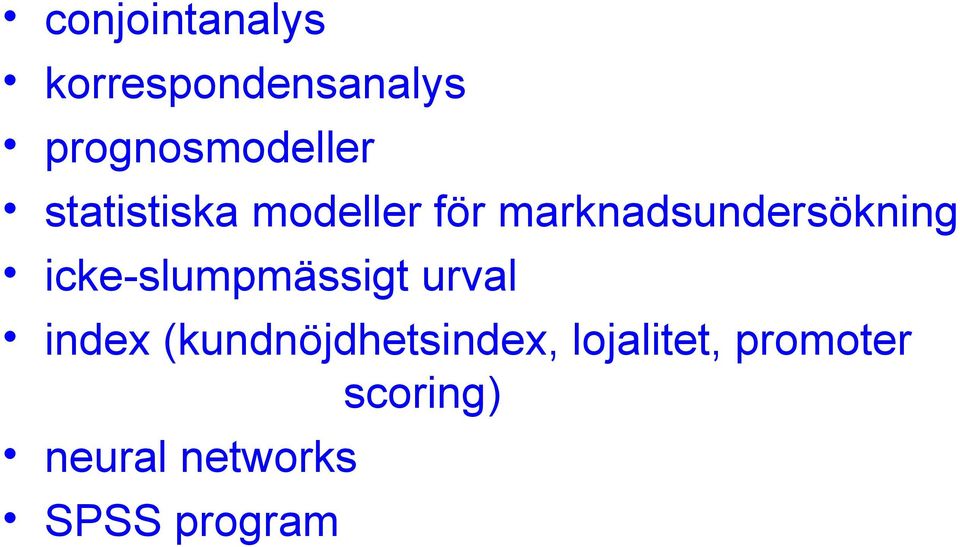 icke-slumpmässigt urval index (kundnöjdhetsindex,