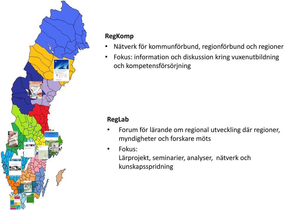 RegLab Forum för lärande om regional utveckling där regioner, myndigheter