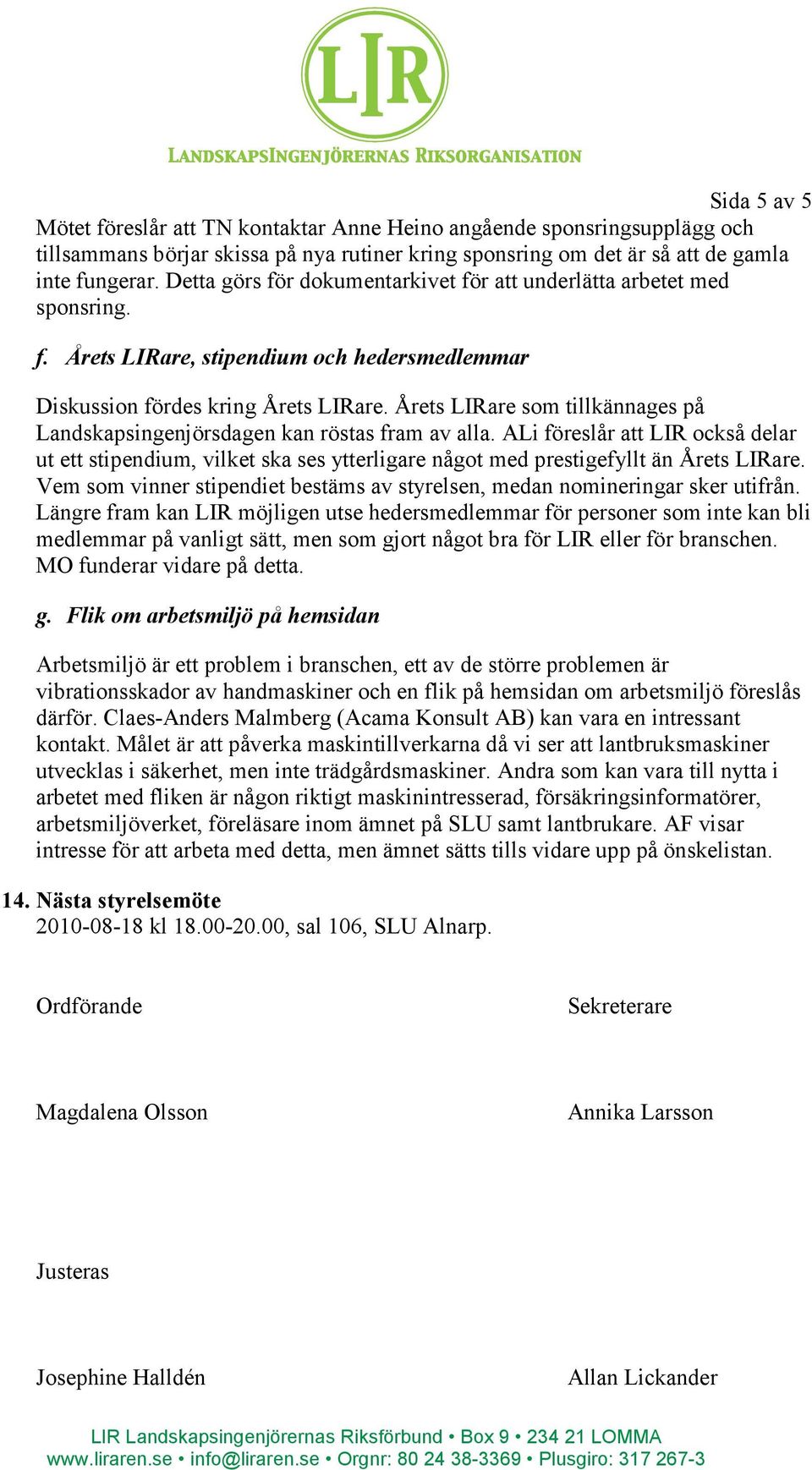Årets LIRare som tillkännages på Landskapsingenjörsdagen kan röstas fram av alla.
