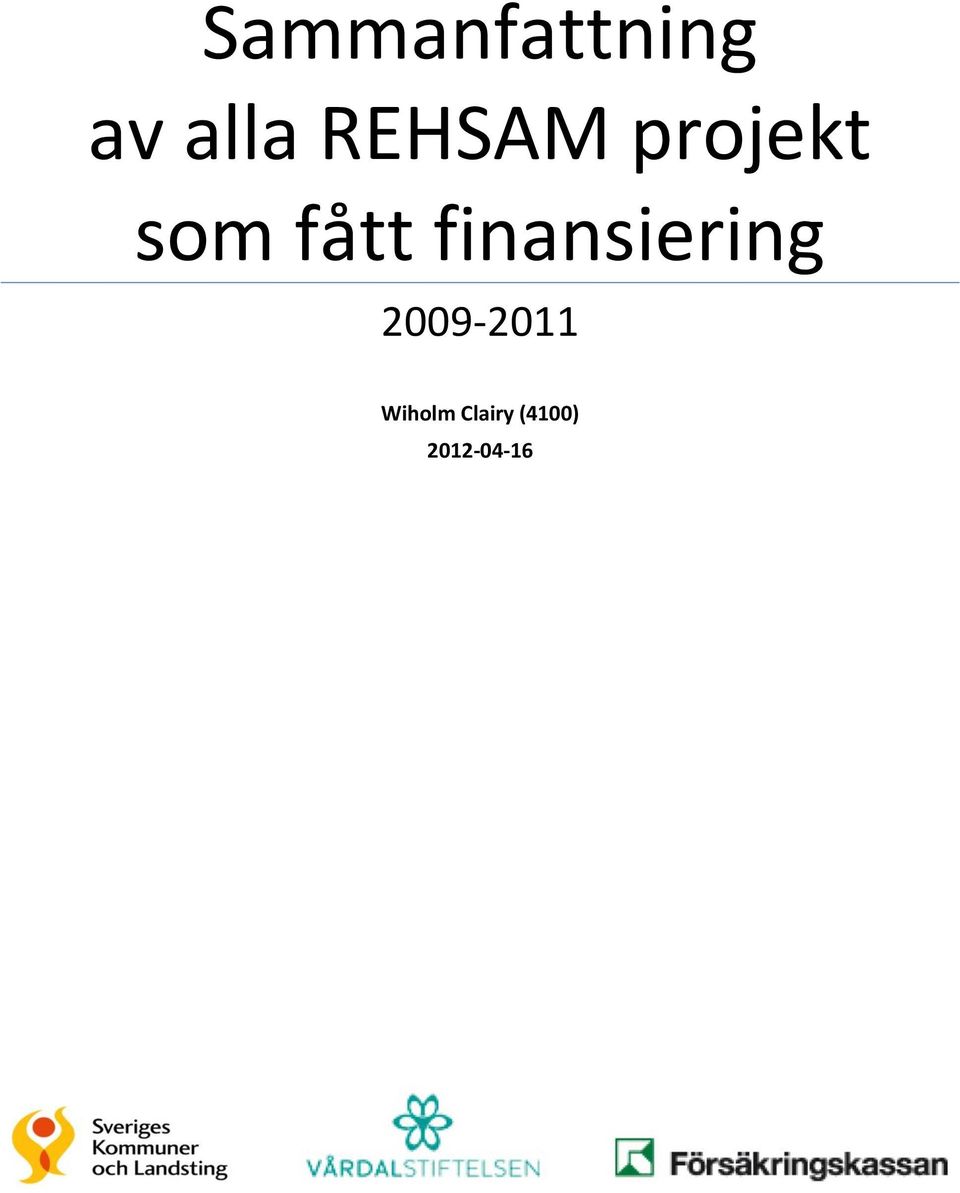 finansiering 2009-2011