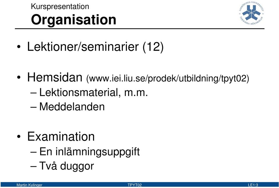 se/prodek/utbildning/tpyt02) Lektionsma