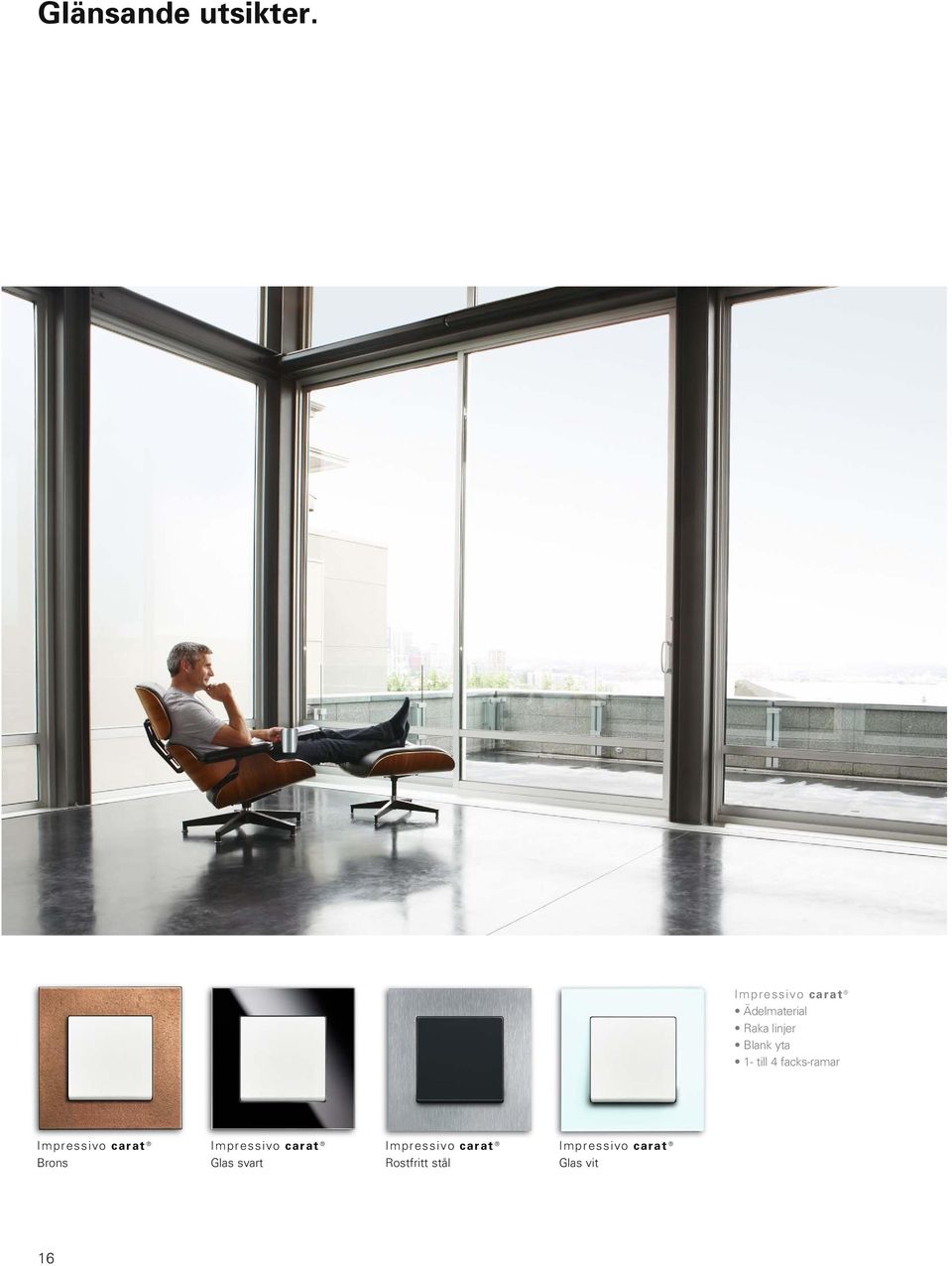 1- till 4 facks-ramar Impressivo carat Brons