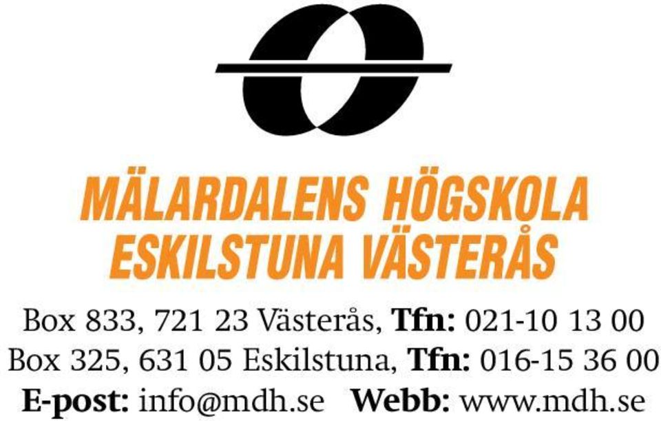 Eskilstuna, Tfn: 016-15 36 00