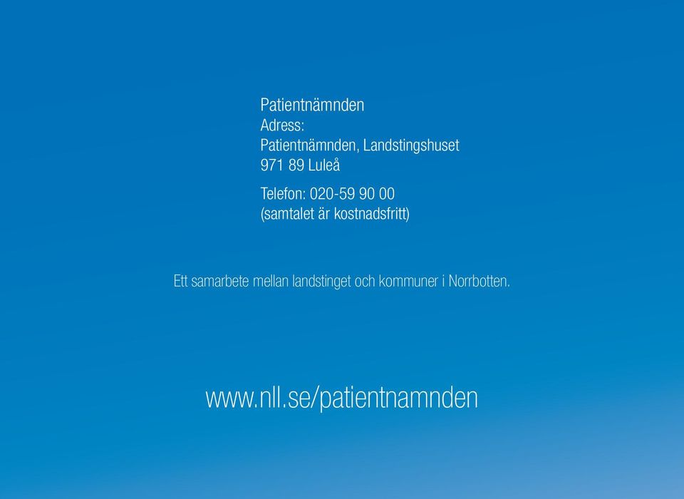 (samtalet är kostnadsfritt) Ett samarbete mellan