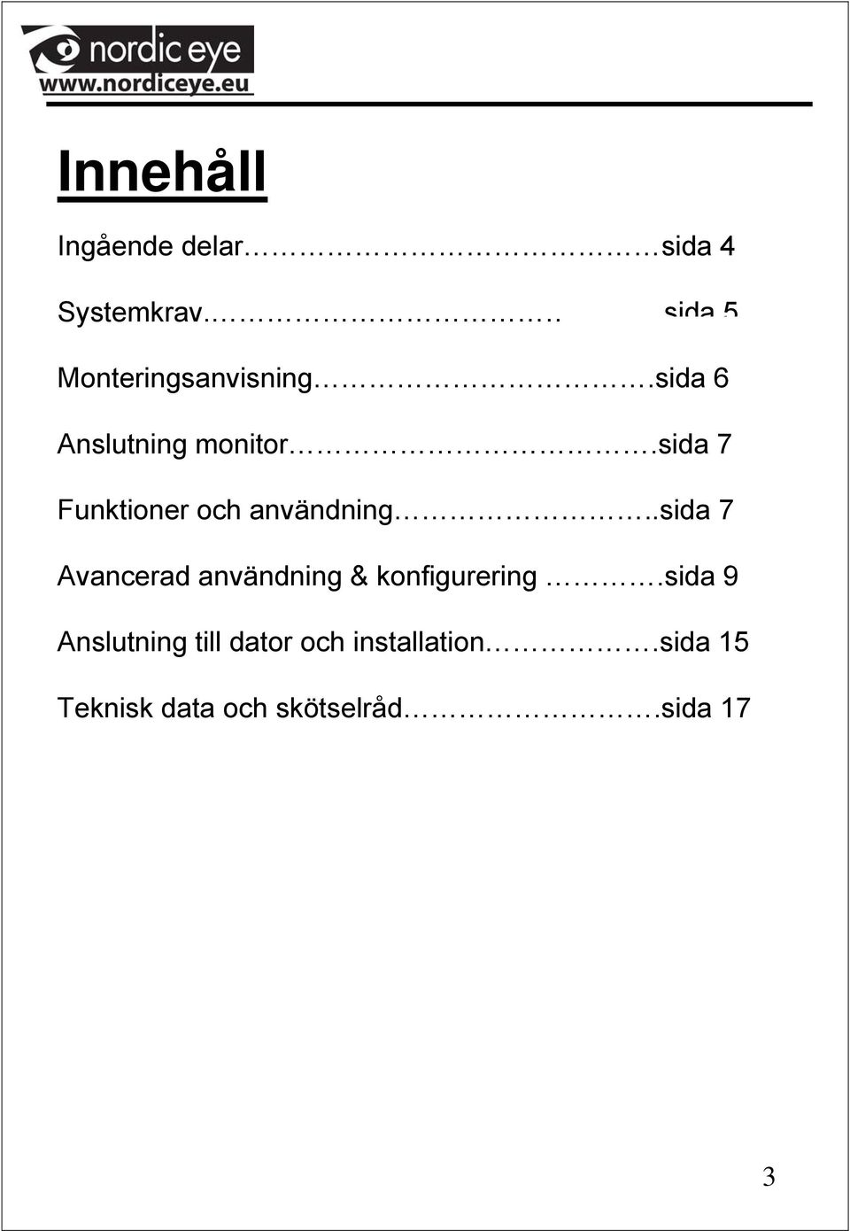 sida 7 Funktioner och användning.