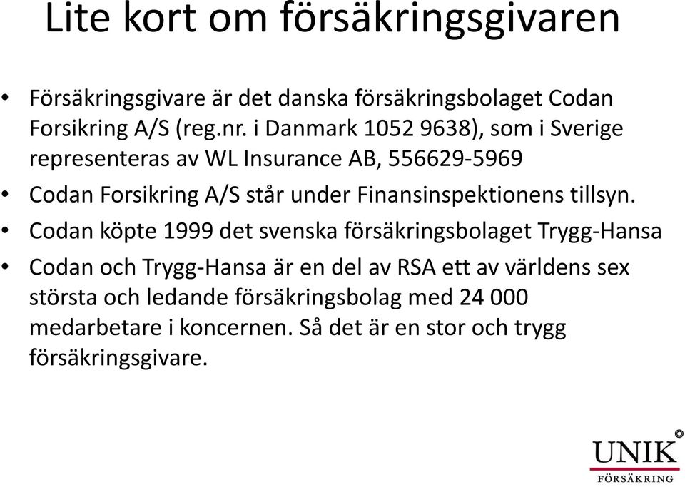 Finansinspektionens tillsyn.