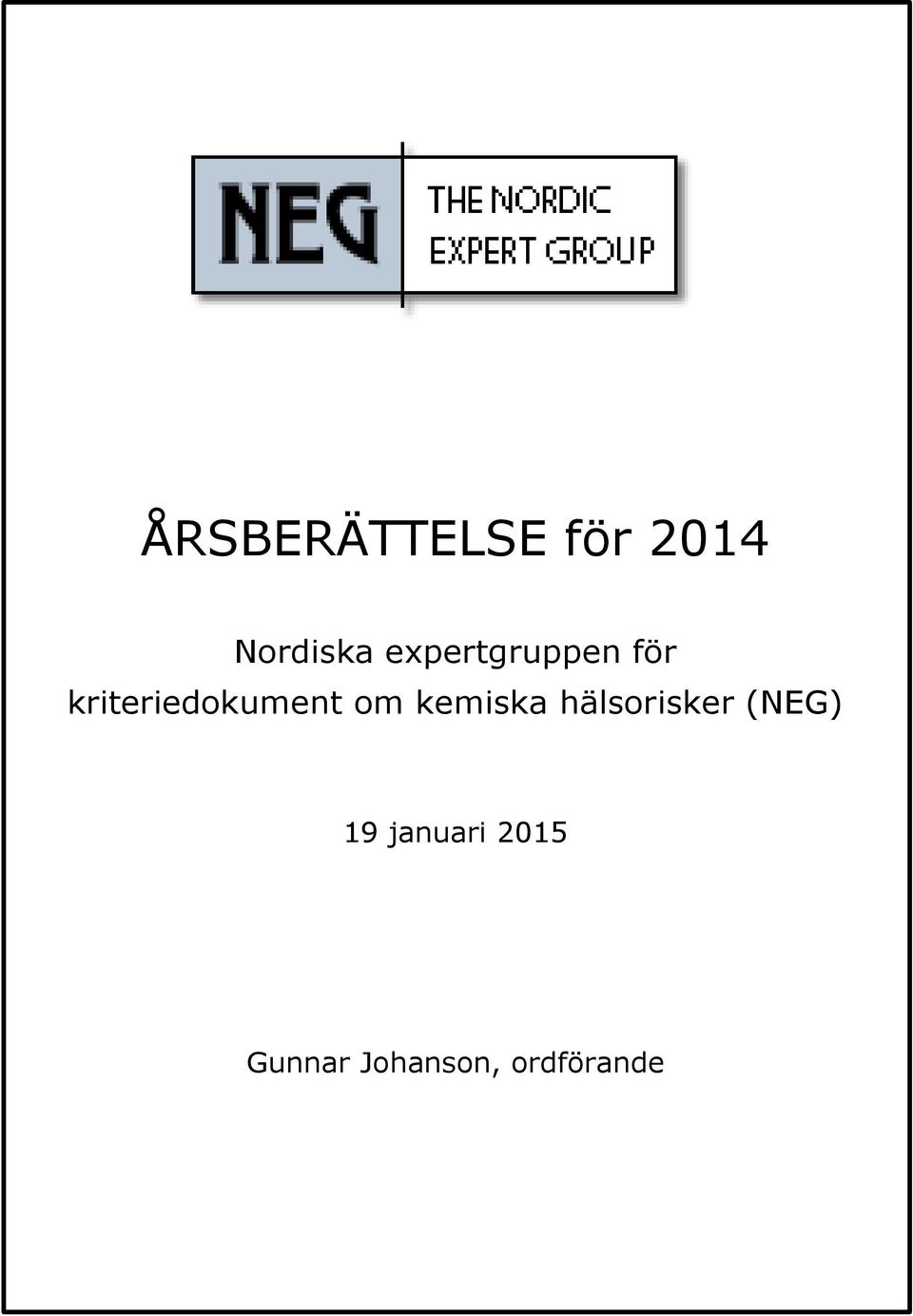 om kemiska hälsorisker (NEG) 19