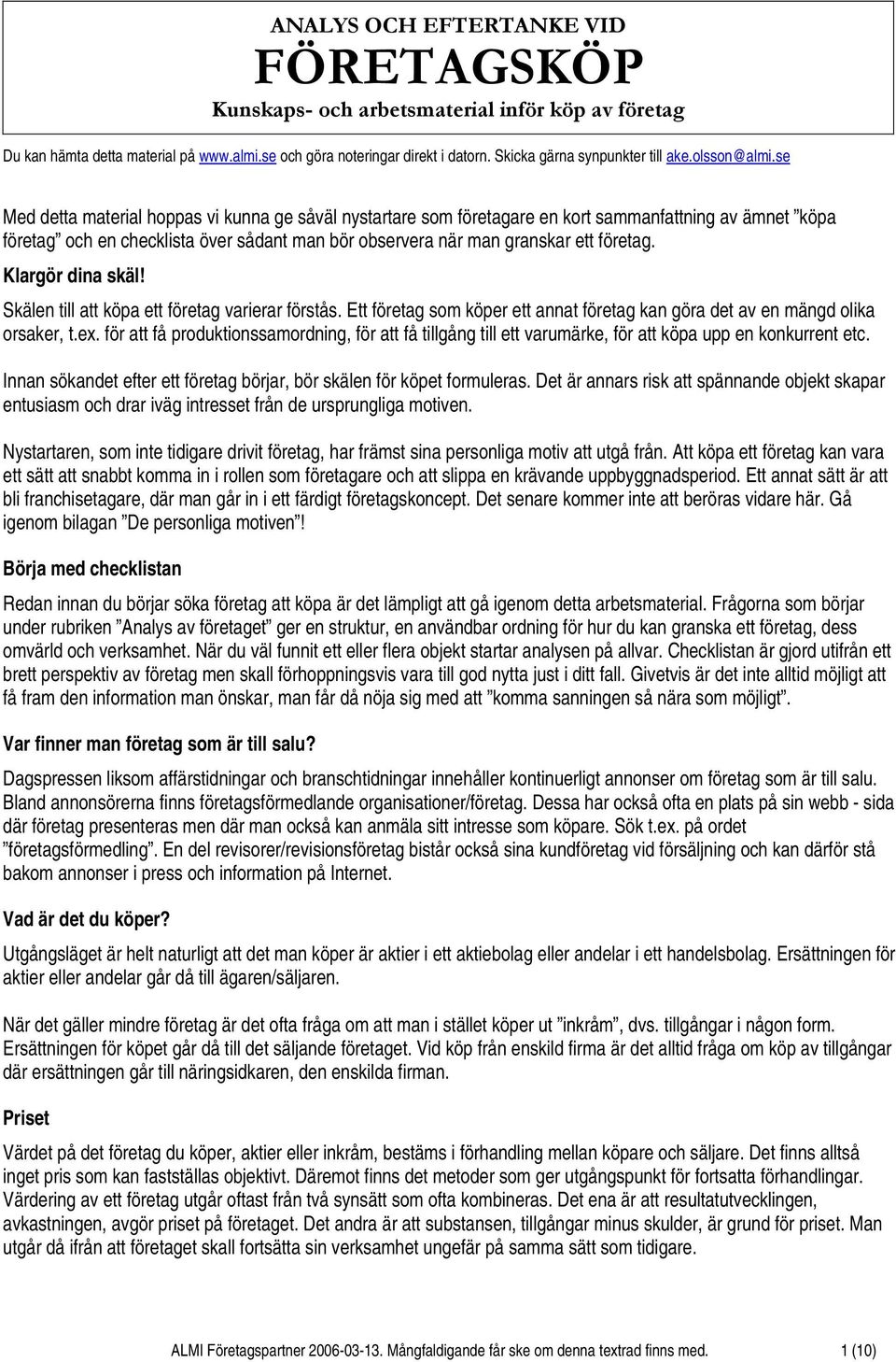 Analys och eftertanke vid FÖRETAGSKÖP. Kunskaps- och arbetsmaterial inför  köp av företag - PDF Gratis nedladdning