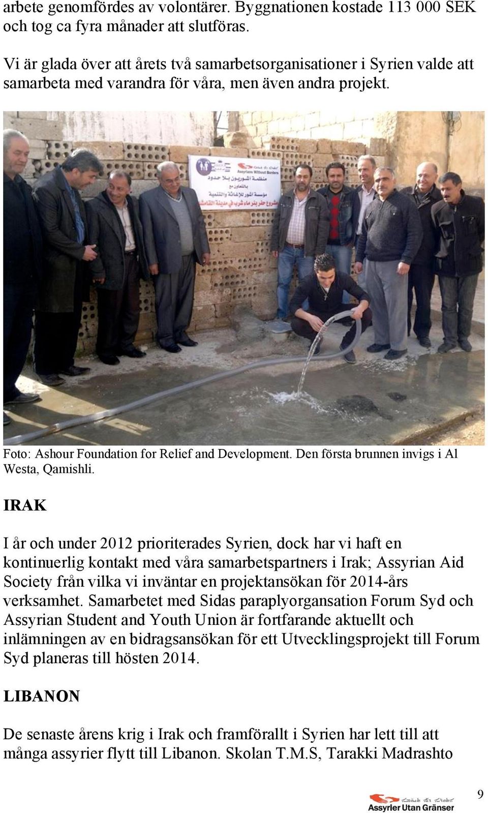 Den första brunnen invigs i Al Westa, Qamishli.