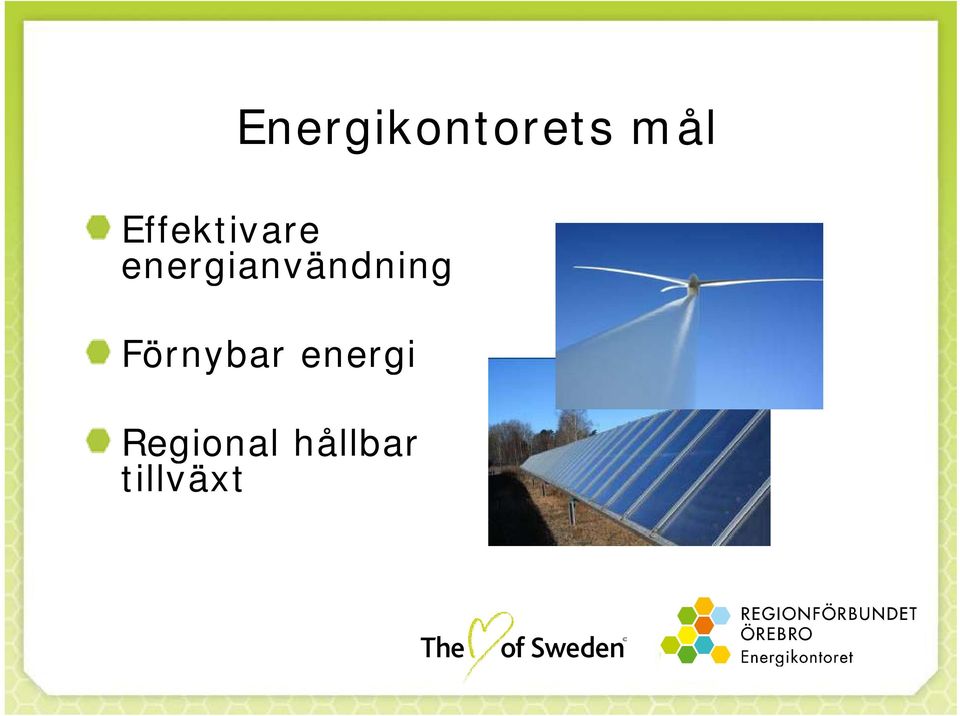 energianvändning Förnybar