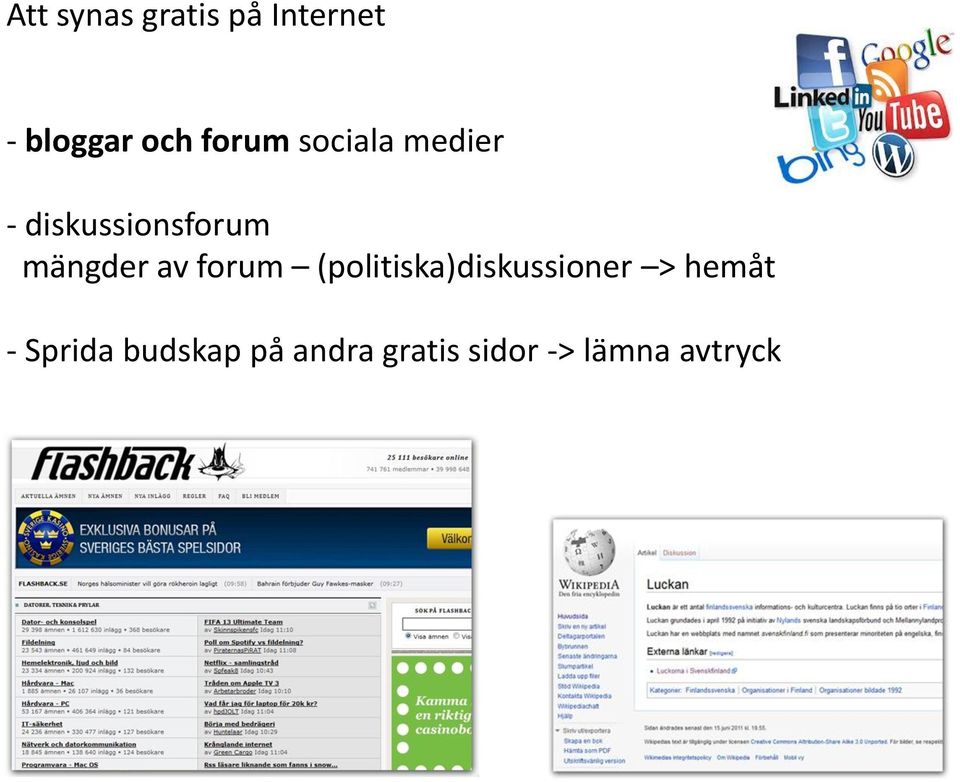 mängder av forum (politiska)diskussioner >