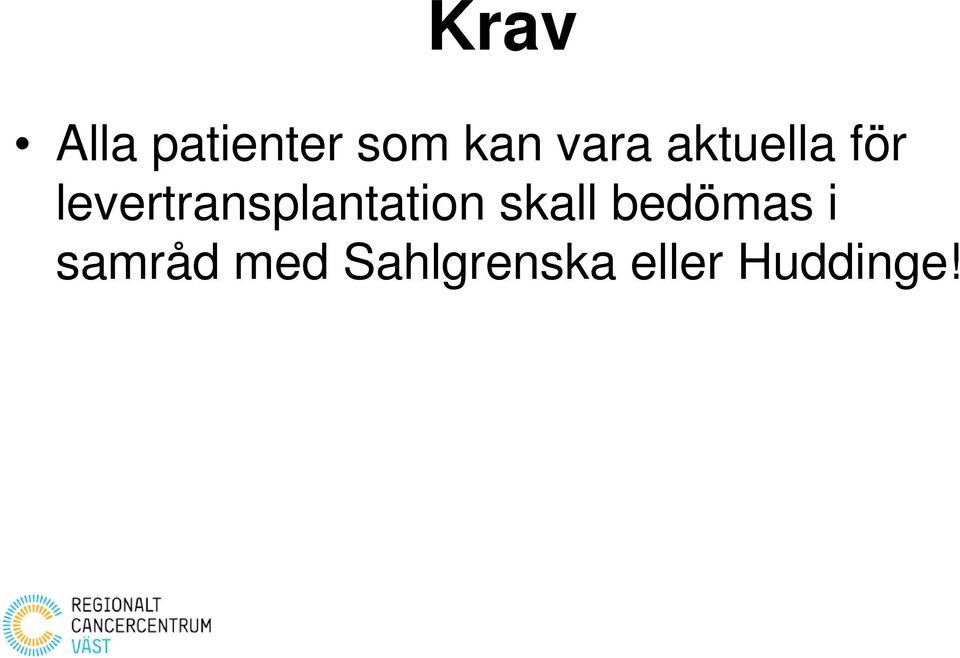 levertransplantation skall
