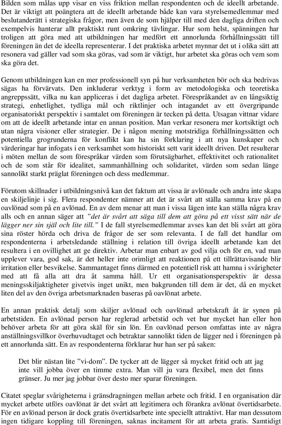 hanterar allt praktiskt runt omkring tävlingar.