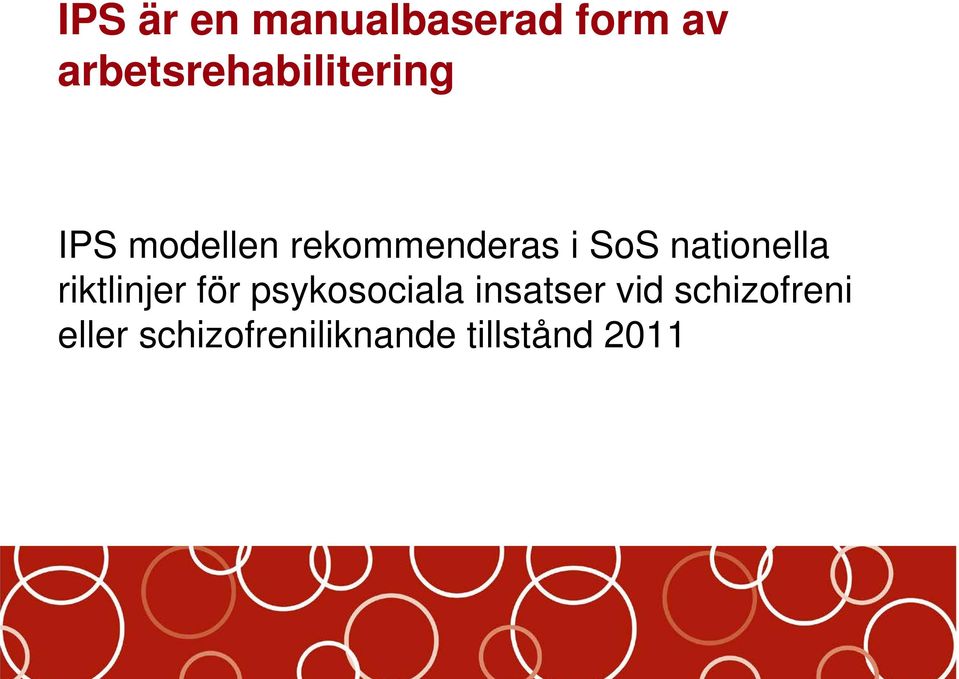 i SoS nationella riktlinjer för psykosociala