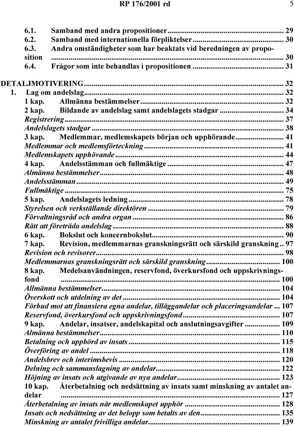 0HGOHPVNDSHWVXSSK YDQGH NDS $QGHOVVWlPPDQRFKIXOOPlNWLJH $OPlQQDEHVWlPPHOVHU $QGHOVVWlPPDQ )XOOPlNWLJH NDS $QGHOVODJHWVOHGQLQJ 6W\UHOVHQRFKYHUNVWlOODQGHGLUHNW UHQ ) UYDOWQLQJVUnGRFKDQGUDRUJDQ 5lWWDWWI