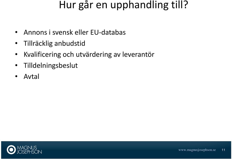 anbudstid Kvalificering och utvärdering av