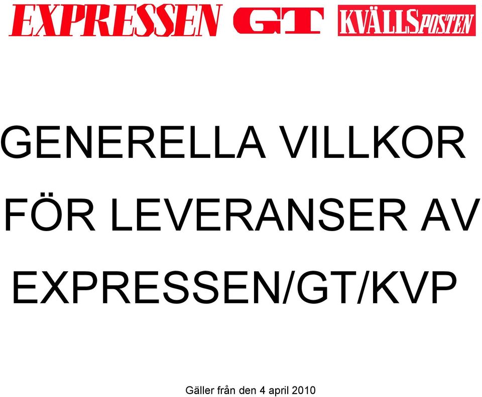 EXPRESSEN/GT/KVP