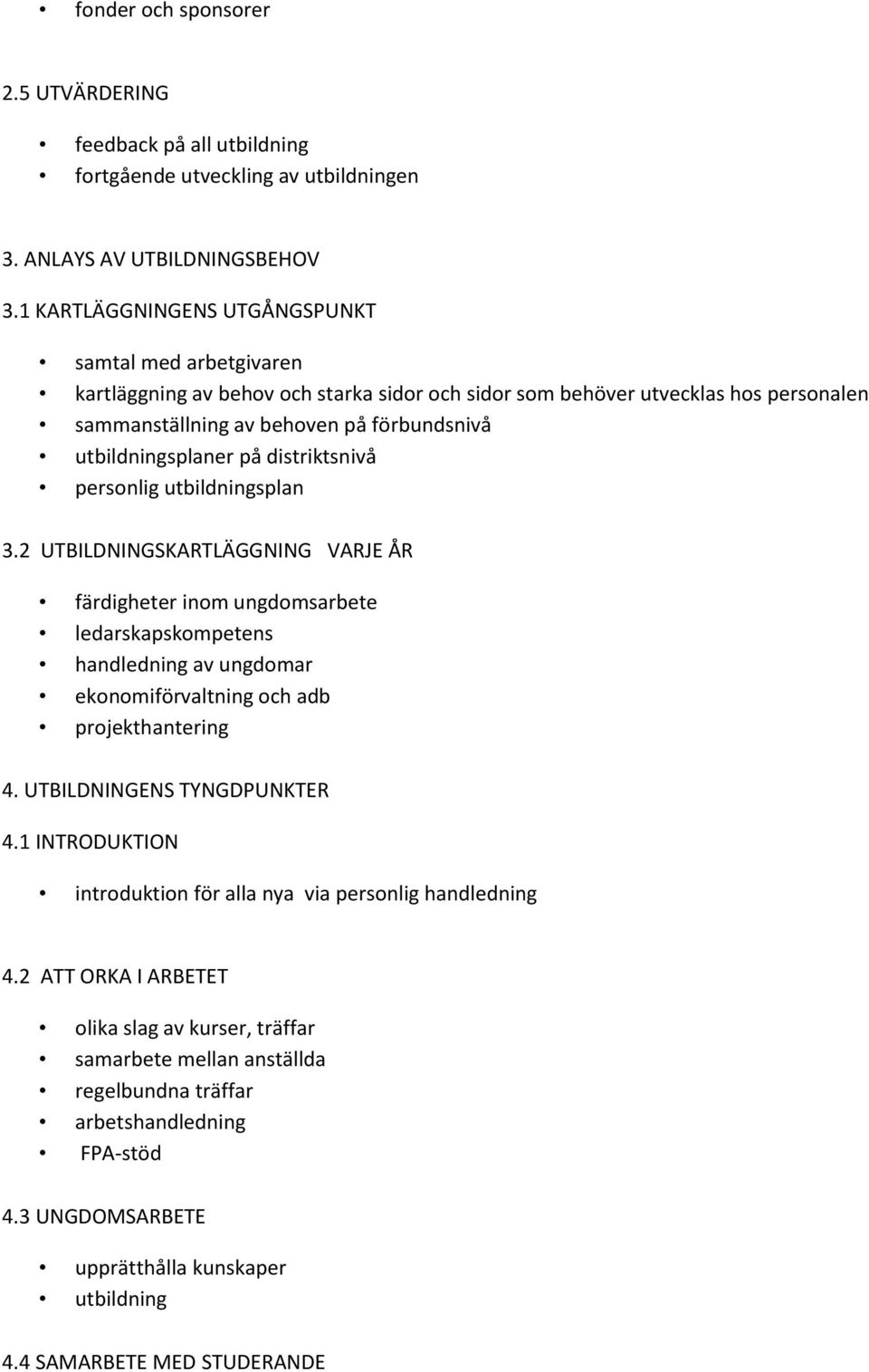 utbildningsplaner på distriktsnivå personlig utbildningsplan 3.