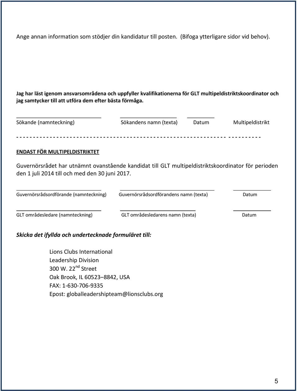 Sökande (namnteckning) Sökandens namn (texta) Datum Multipeldistrikt - - - - - - - - - - - - - - - - - - - - - - - - - - - - - - - - - - - - - - - - - - - - - - - - - - - - - - - - - - - - - - - - -