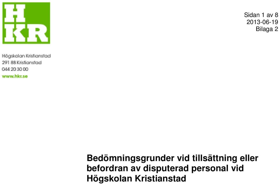 disputerad personal vid Högskolan