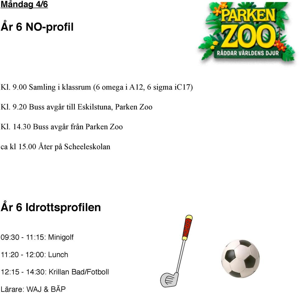20 Buss avgår till Eskilstuna, Parken Zoo Kl. 14.