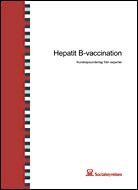 Profylax med vaccin och immunoglobulin - före och