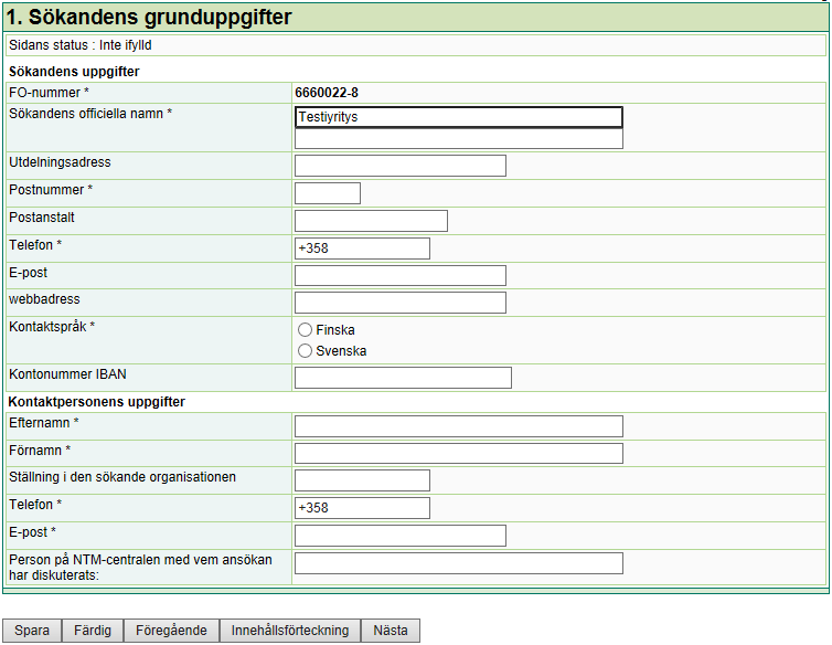 Sökandens grunduppgifter Bild 5: Sökandens grunduppgifter Sökandens grunduppgifter används för att specificera sökanden och sökandens kontaktperson samt för att göra det lättare att hålla kontakt i