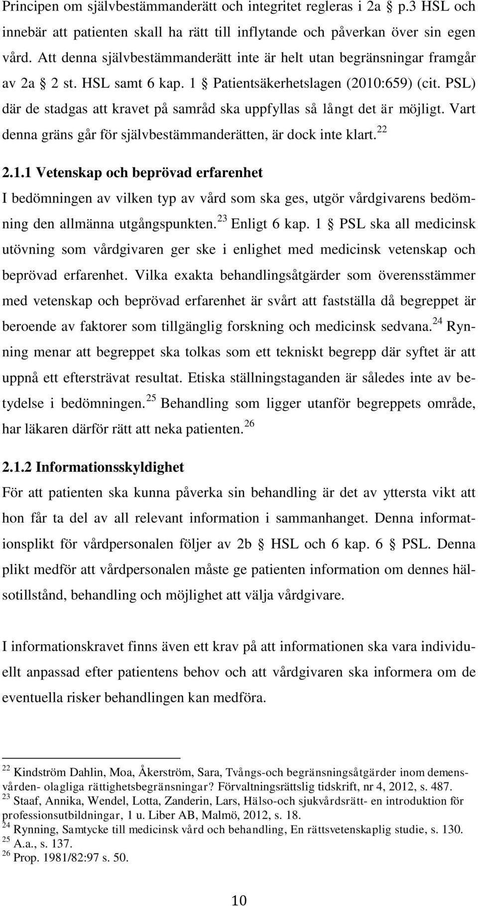Patienters rätt till självbestämmande under psykiatrisk tvångsvård Anna  Östberg - PDF Free Download