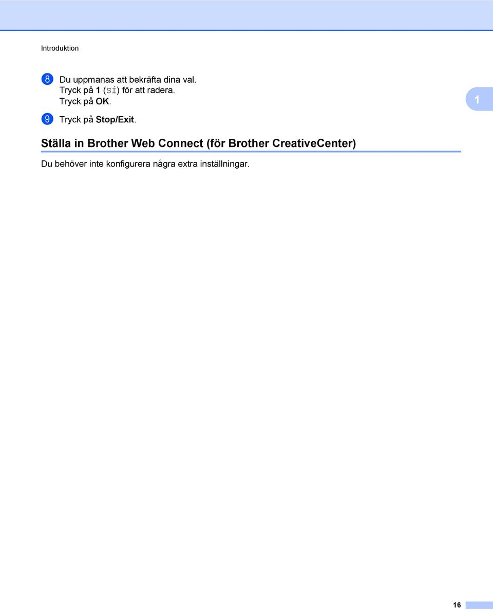 Ställa in Brother Web Connect (för Brother