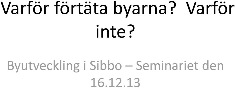 Byutveckling i
