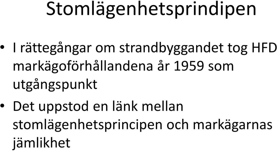 år 1959 som utgångspunkt Det uppstod en länk