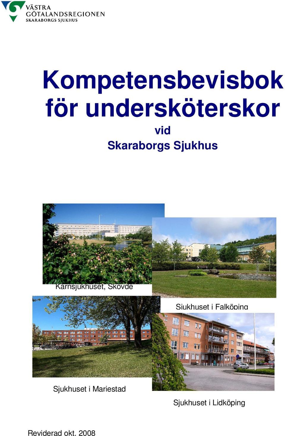 Sjukhuset i Falköping Sjukhuset i