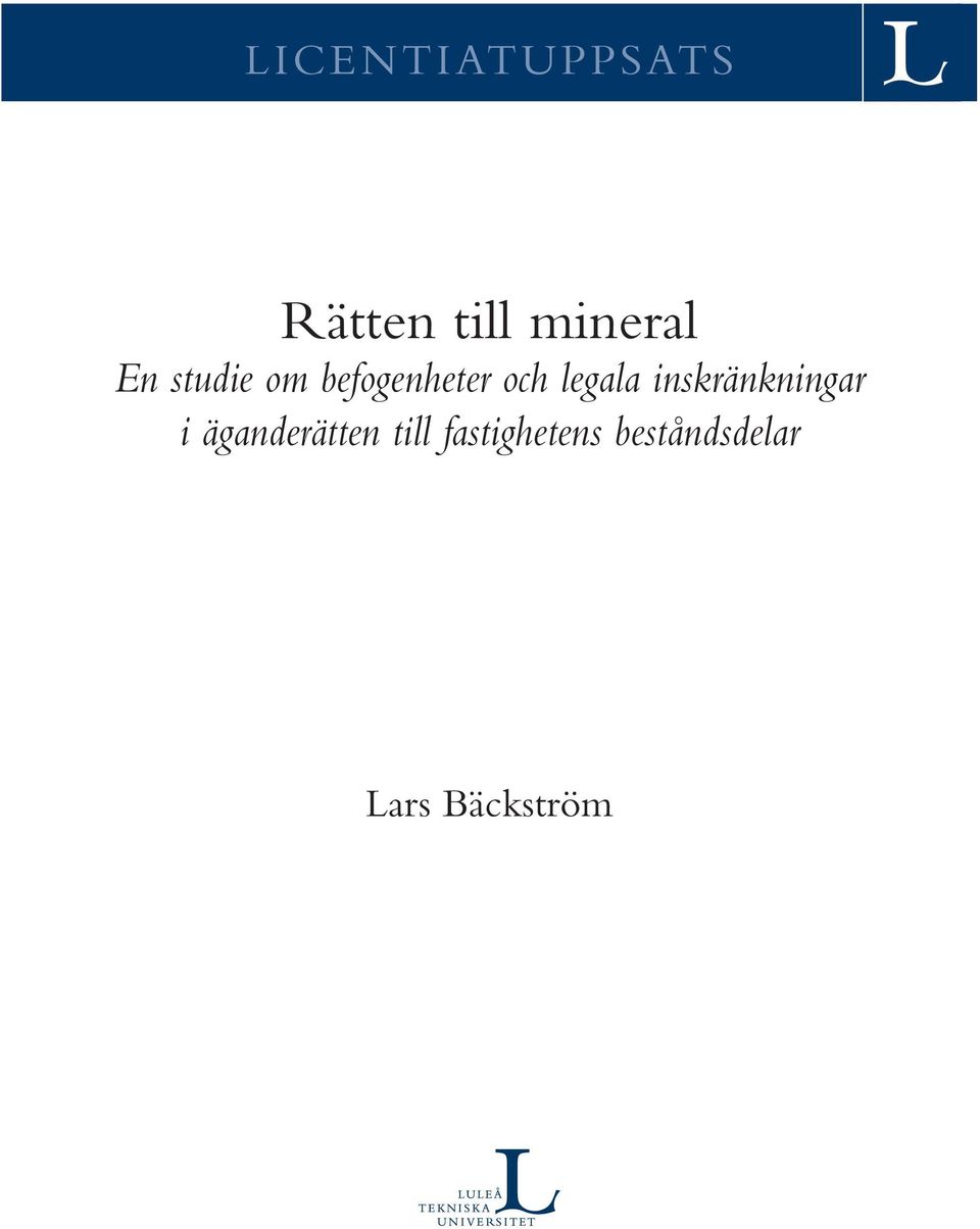 och legala inskränkningar i äganderätten