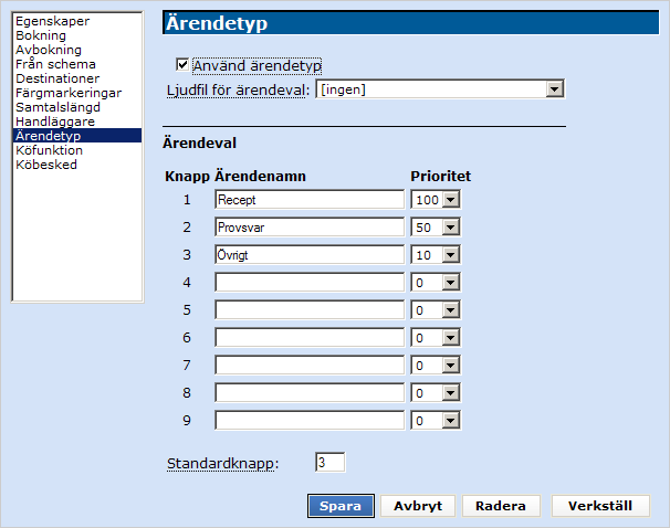 126 18.2.1.8 Ärendetyp Funktionen Ärendetyp används för att kunna prioritera olika slags fördefinierade ärenden vid tidbokning.