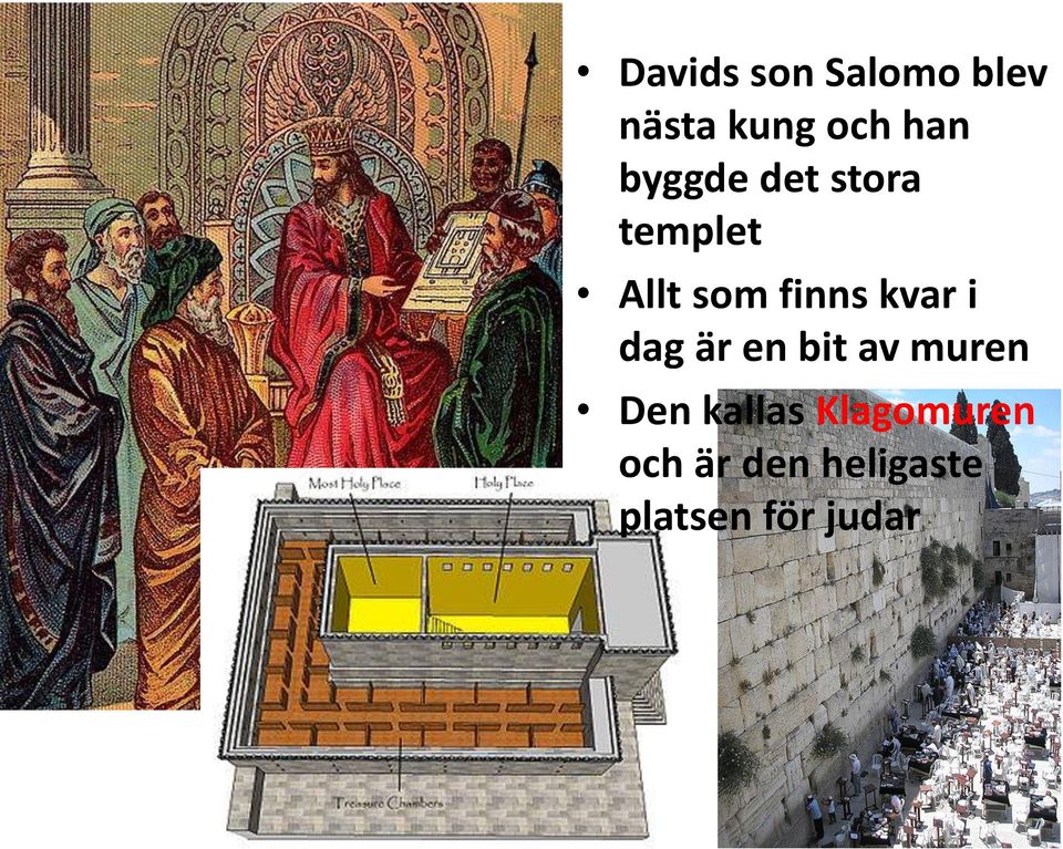 kvar i dag är en bit av muren Den kallas