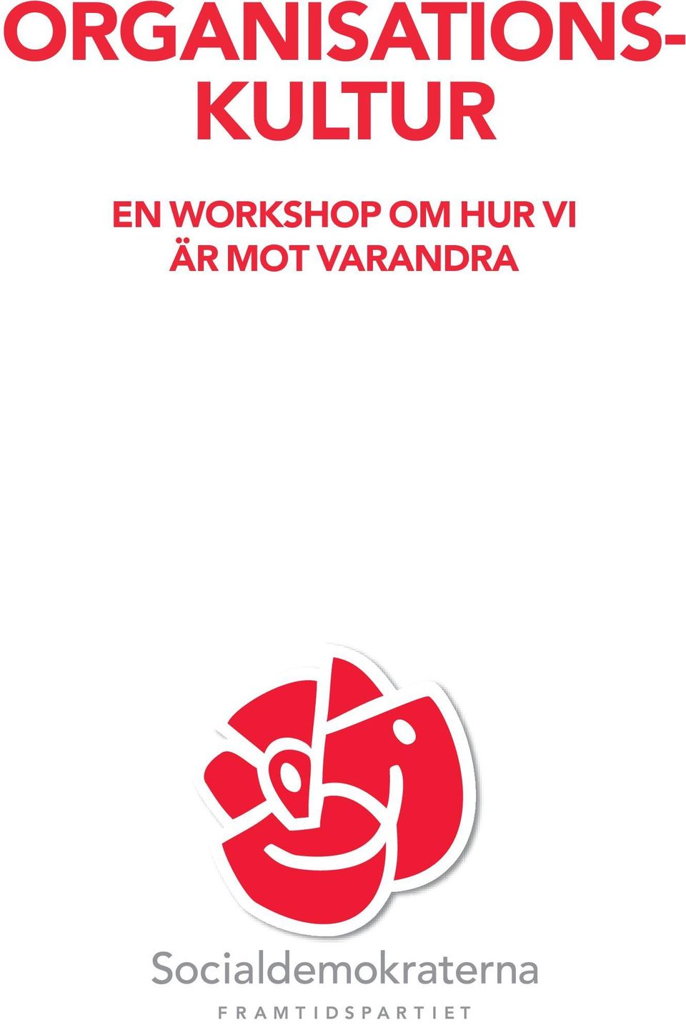 WORKSHOP OM