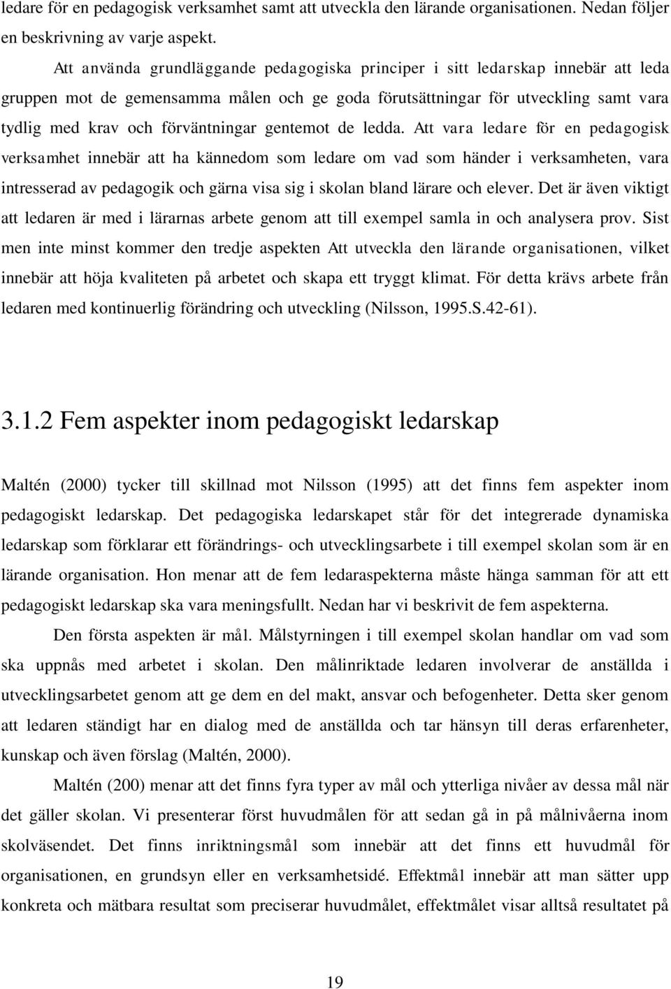 förväntningar gentemot de ledda.
