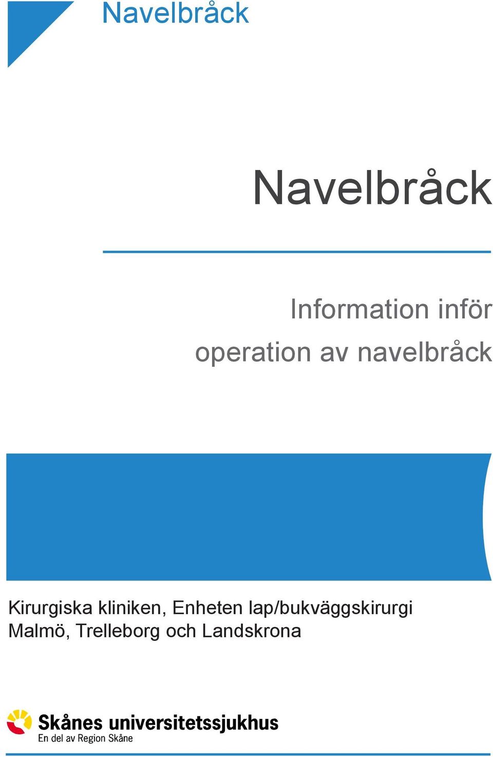 Kirurgiska kliniken, Enheten