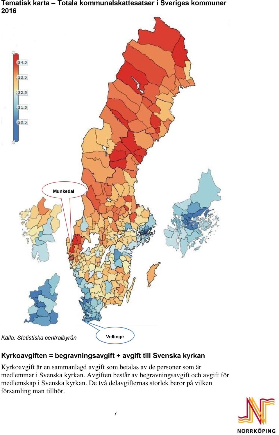 de personer som är medlemmar i Svenska kyrkan.